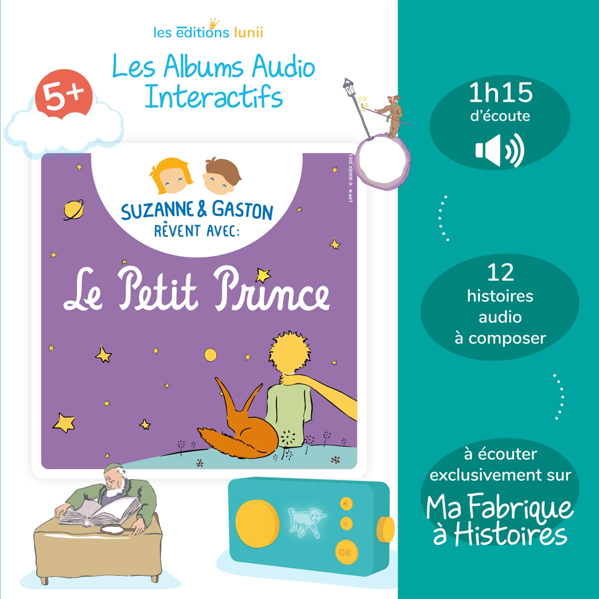  Album audio Lunii Suzanne et Gaston rêvent avec le Petit Prince